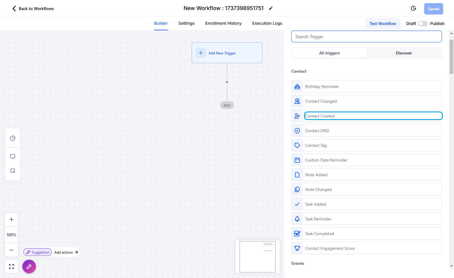 This could be a variety of things ranging from birthdays, created contacts, or if a contact has a specific tag.