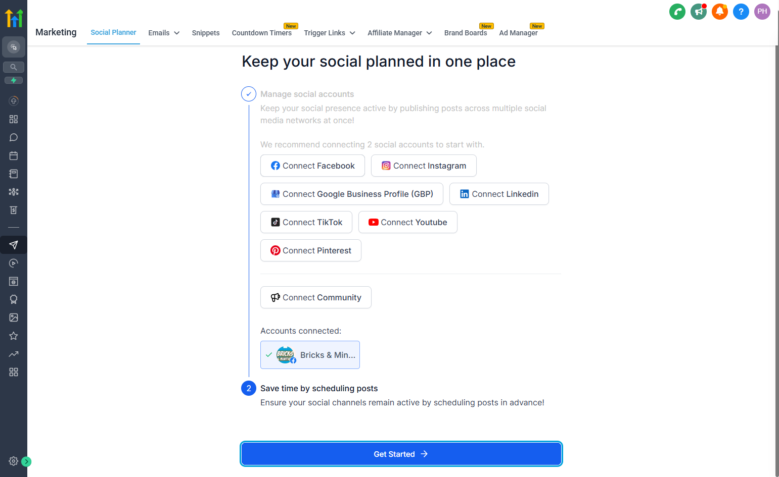 If you don't have an account connected. Follow the walkthrough "How to connect platforms to Go High Level"