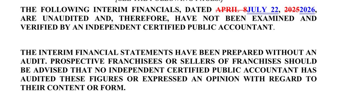 A capitalized legend reading The following interim financials, dated April 8 struck through and replaced with July 22, 2025 struck through and replaced with 2026, are unaudited