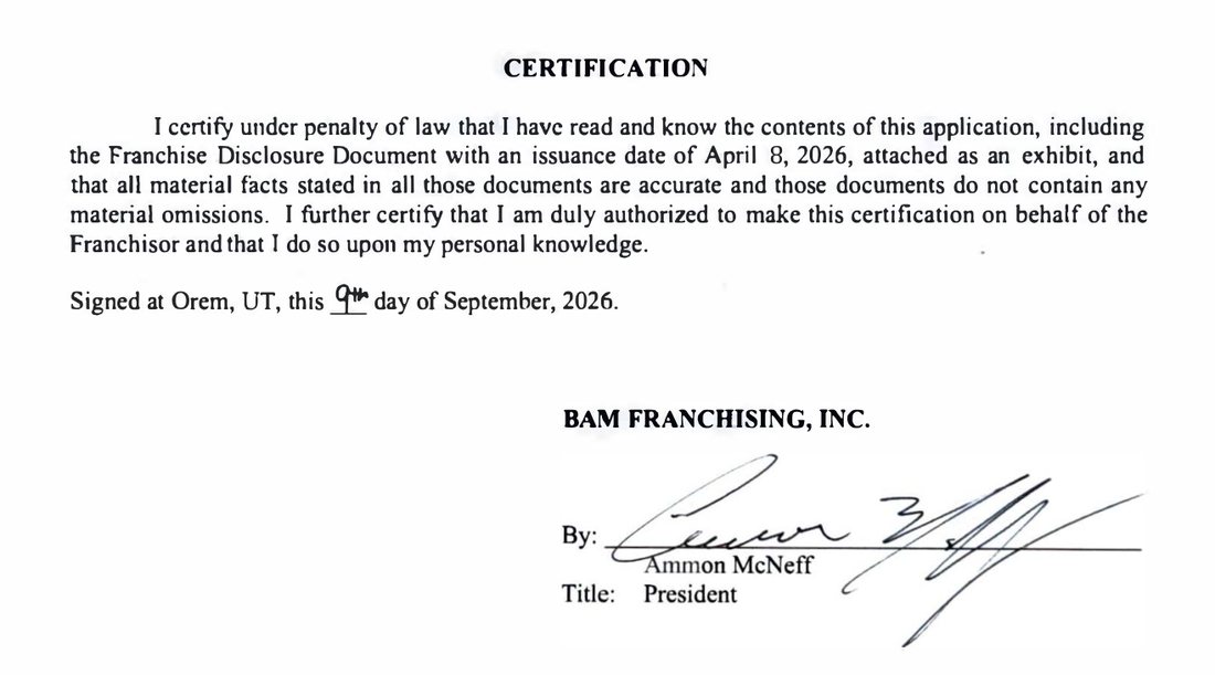A certification paragraph under penalty of law, signed at Orem, Utah on the 9th day of September 2026 by Ammon McNeff, President, BAM Franchising, Inc.