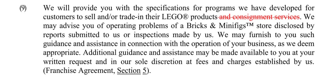 Item 11, entry 9, of BAM’s marked 2026 disclosure document: We will provide you with the specifications for programs we have developed for customers to sell and/or trade-in their LEGO products, followed by the words and consignment services in red strike-through. We may advise you of operating problems of a Bricks & Minifigs store disclosed by reports submitted to us or inspections made by us.