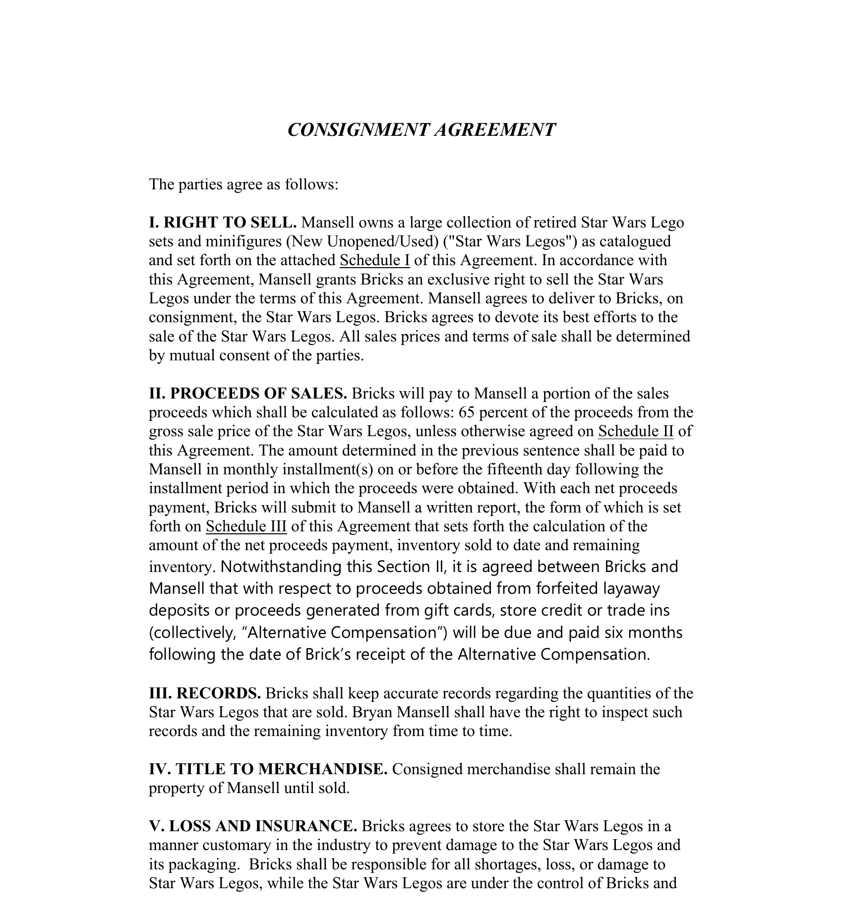 Clause IV of Exhibit A to the consignment agreement, reading that consigned merchandise shall remain the property of Mansell until sold. The parties block, which carries the consignor’s home address, is not reproduced.